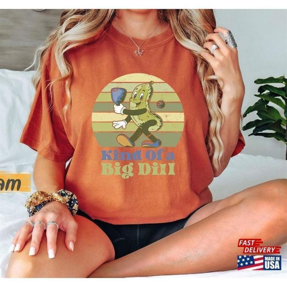 Kind Of A Big Dill Funny Pickle Pun Graphic T-Shirt